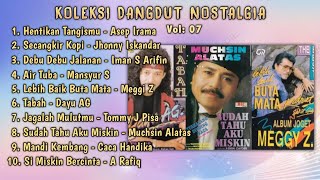 Koleksi Dangdut Nostalgia Vol 7 Dangdut Kenangan Jadul