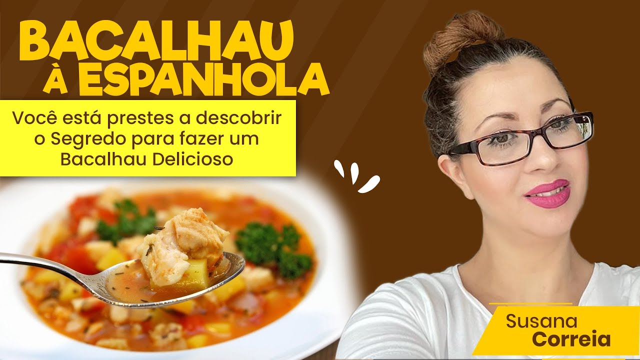 COMO FAZER BACALHAU À ESPANHOLA receitas da susana correia YouTube
