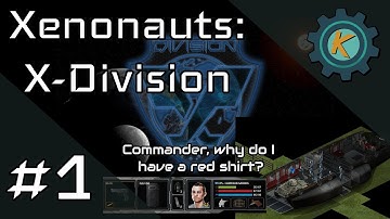 Xenonauts: X-Division #1 - This Ain