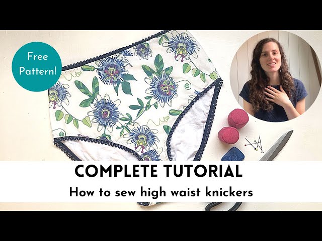 How to make your own high waist knickers (FREE PATTERN!) 