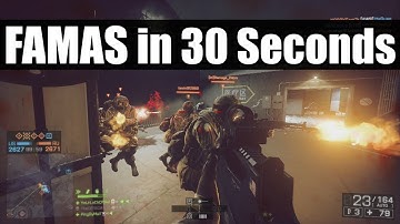 FAMAS in 30 Seconds - Battlefield 4