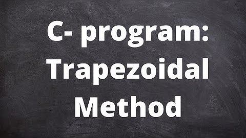 C-Program : Trapezoidal Method