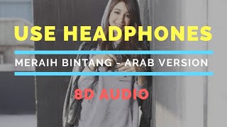 Meraih bintang arab version by Aseel [ 8D audio use headphone for the best experience ]