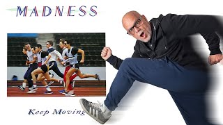 KEEP MOVING an Underrated MADNESS album