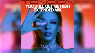 You Still Get Me High (Extended Mix) - Kylie Minogue #KylieMinogue #YouStillGetMeHigh #Tension