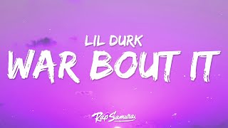 Lil Durk - War Bout It (Lyrics) ft. 21 Savage