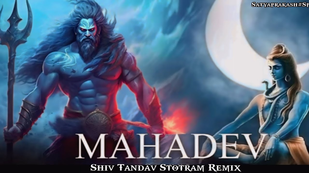 Shiv Tandav Stotram Remix Shiv Ratri Mahadev Special Har Har Mahadev