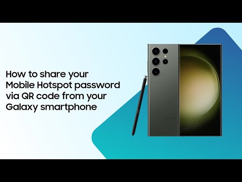 How to share your Mobile Hotspot password via QR code from your Samsung Galaxy smartphone