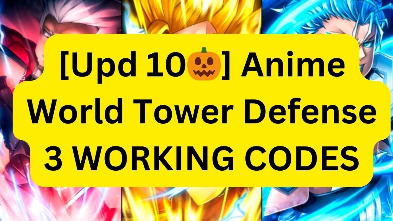 Anime World Tower Defense Wiki {July} Find Updated Codes