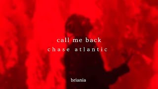 call me back - chase atlantic (slowed + reverb) [w/lyrics]
