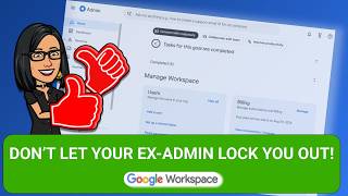 You're the Google Workspace admin now. What should you do first