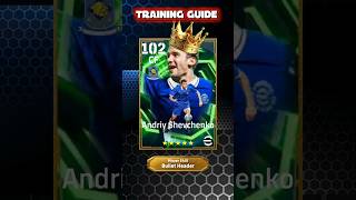 Free 103  Andriy Shevchenko Training Guide!! efootballmobile#efootball #trending #goalkeeper #shorts