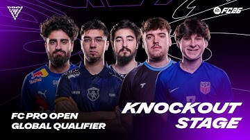 FC Pro Open Global Qualifier - Knockout Stage