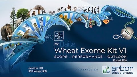 Webinar: Comprehensive Cost Effective Exome Sequencing with Arbor Biosciences Wheat Exome Panel