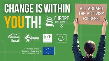 Europe on Track 8: Change is within YOUth | Trailer