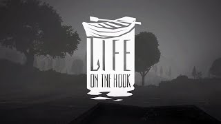 ТРАГЕДИЯ РЫБАКА - Life on the Hook