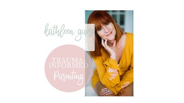 Making Sense of And Peace With Our Past : Trauma informed Parenting 101