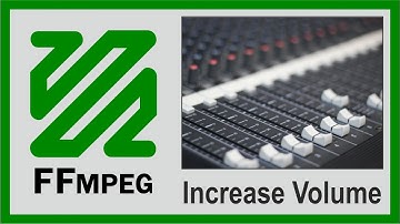 Increase volume of any video/audio in 2 minutes using ffmpeg