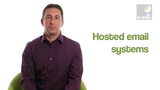 Benefits of hosted email systems - In a nutshell
