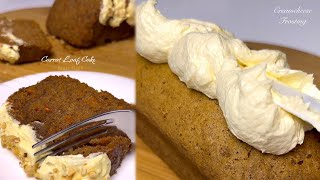 CARROT LOAF CAKE &amp; CREAMCHEESE FROSTING Recipe