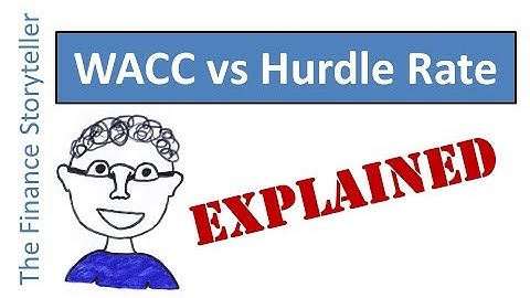 WACC vs hurdle rate