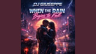 When the Rain Begins to Fall