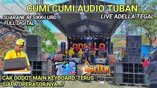 Review CUMI CUMI AUDIO tuban | live adella tegal | FOH simple tapi suara wahh