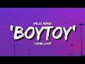 Halle Abadi - BOYTOY [ 1 Hour Loop ]