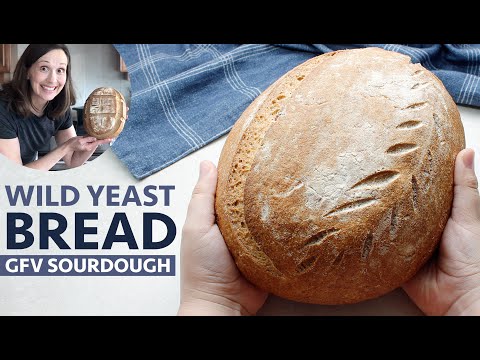 How to Make WILD YEAST BREAD