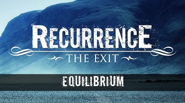 RECURRENCE - Equilibrium (OFFICIAL LYRICS VIDEO)