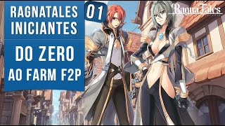 Como ir do Zero ao Farming Totalmente F2P em 7 Dias - Ragnatales Iniciantes