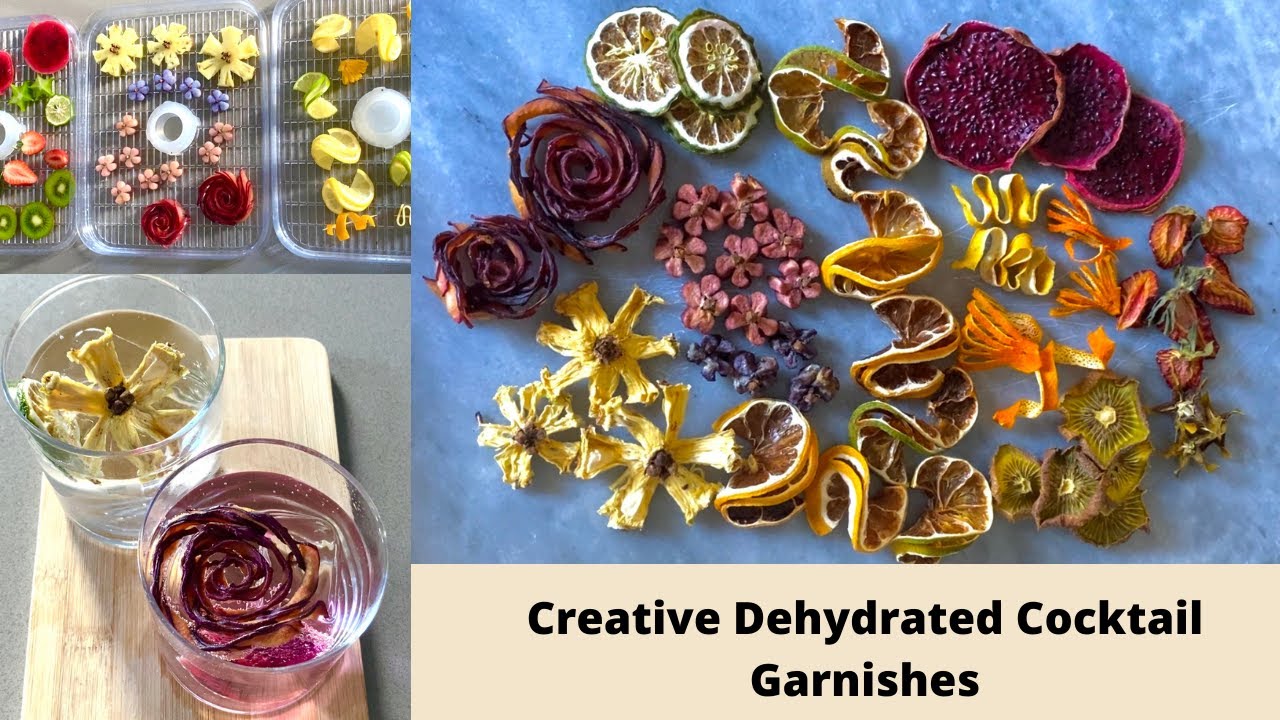 Dehydrated Cocktail Garnishes