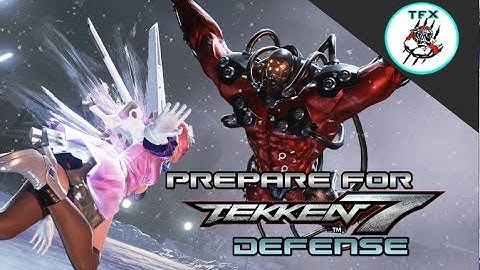 PREPARE FOR TEKKEN 7! HOW TO IMPROVE YOUR DEFENSE! [TIMESTAMP]