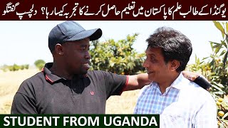 Interesting Story of a Student from UGANDA | He is impressed by Hospitality of Pakistani People