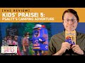 Kids praise 5 psaltys camping adventure  vhs review