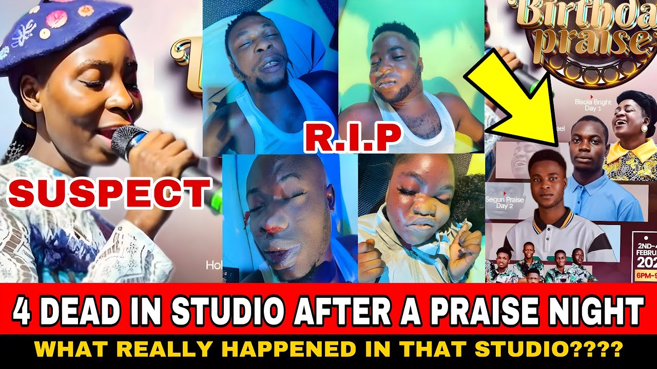 The Gospel Praise Night Event That Ended In The Mysterious Death Of Four Singers 
