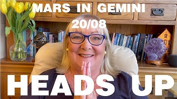Mars in Gemini 20/08 Heads Up with Penny Dix AstroCoach