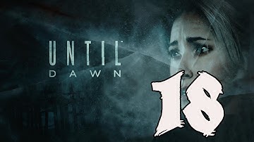Until Dawn - Gameplay Walkthrough Part 18: The Psych Ward