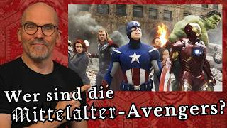 Die Avengers des Mittelalters: Fast vergessene Helden.