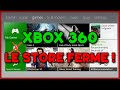 Fermeture du store xbox 360 en juillet 