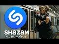 SHAZAM TOP GLOBAL SONGS 2021 🔊 SHAZAM MUSIC PLAYLIST 2021