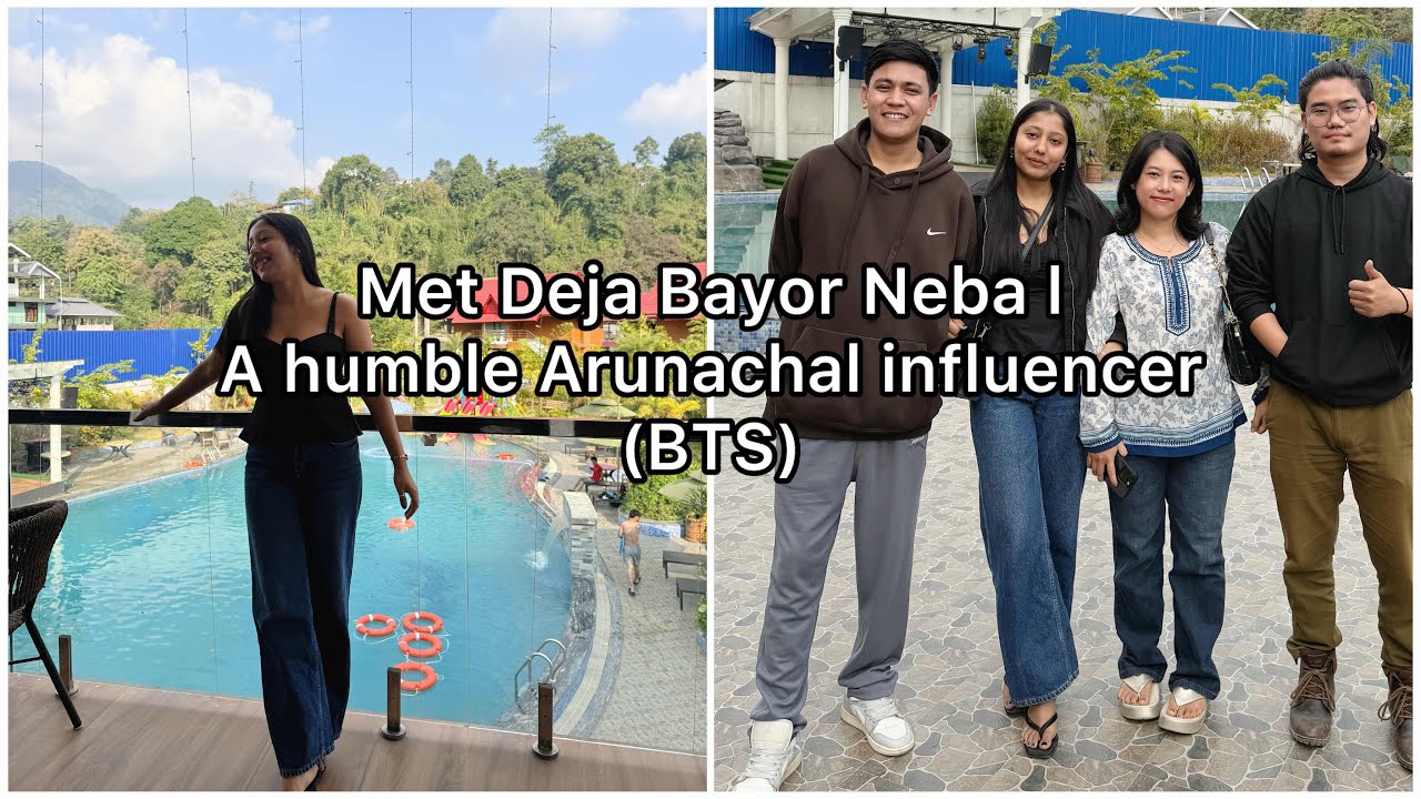 Met Déjà Bayor Neba | Funny , Humble and Pure vibes | Arunachal Influencer BTS | @dejabayorneba 