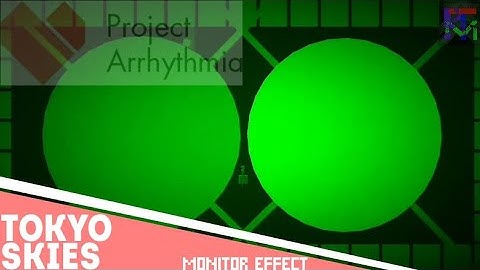 Tokyo Skies by Chipzel - Monitor Effect | Project Arrhythmia