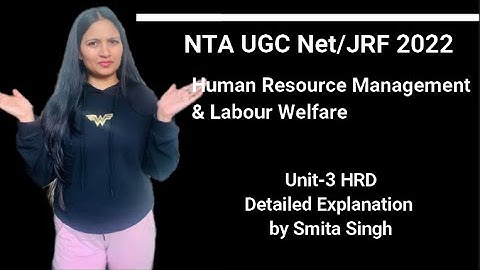 V5 UGC Net I Human Resource Development I Features of HRD I Smita Singh 2