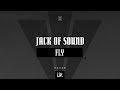 Jack Of Sound - Fly