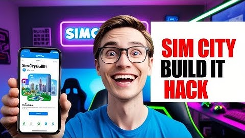 SimCity BuildIt Hack/Mod iOS Android - How to Get Unlimited Simoleons and SimCash in SimCity BuildIt