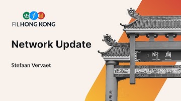 Network Update | FIL Hong Kong 2024