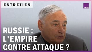 Russie : l'empire contre attaque ?