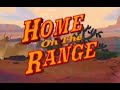 Home on the Range -  Disneycember