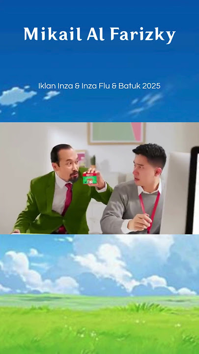 Download lagu Iklan Inza & Inza Flu Dan Batuk 2025